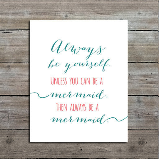 Mermaid Quote Art Print