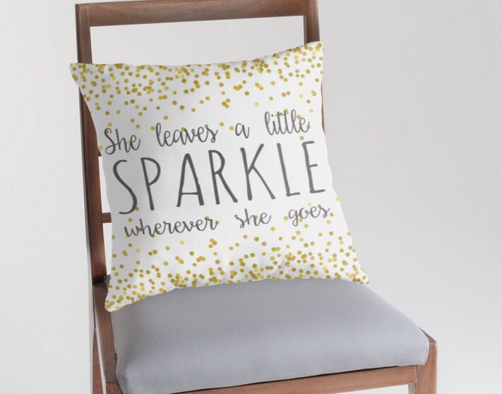 She Leaves a little Sparkle Wherever She Goes Throw Pillow Cover - Baby Girl Nursery Decor - Baby Shower Gift - Quote
