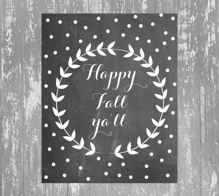 Happy Fall Ya'll Chalkboard Sign, Decor, Printable, Print, Instant Download