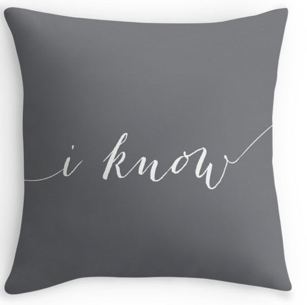 Set of 2 Pillow Covers with the quotes "I Love You" and "I Know"