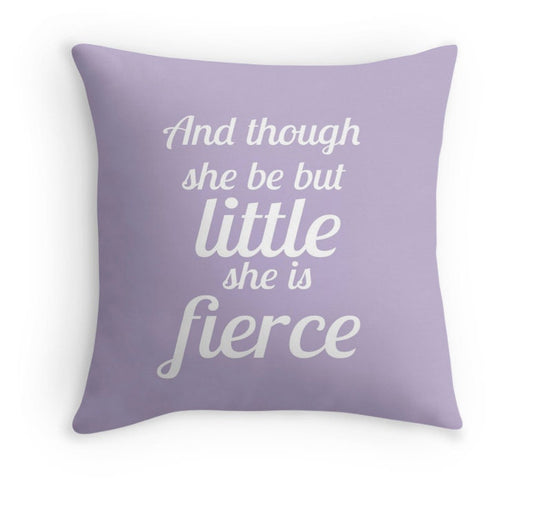 And Though She Be But Little She is Fierce Pillow Cover in Lavender, Coral, Mint, Pink, & Turquoise. Available in sizes 16x16, 18x18, 20x20
