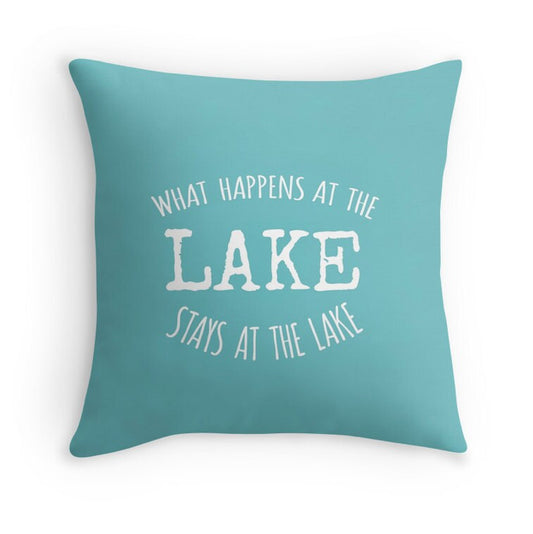 What Happens At The Lake Stays At The Lake Quote Throw Pillow Cover, Customizable, Lake House Decor, Cabin, Turquoise