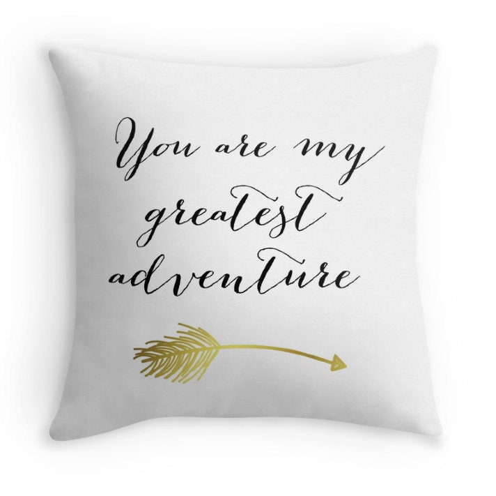 You Are My Greatest Adventure Decorative Pillow Cover with Quote, Typography Statement Pillow, Black/White, Nursery, Faux Gold Foil